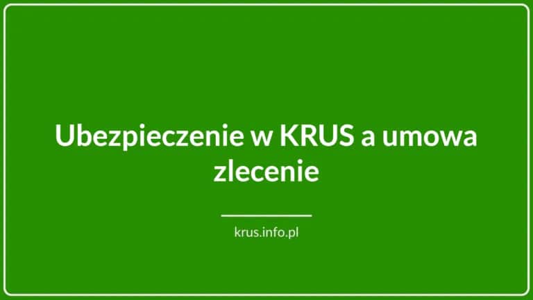 KRUS a umowa zlecenie: Jakie składki i jak nie stracić ubezpieczenia?